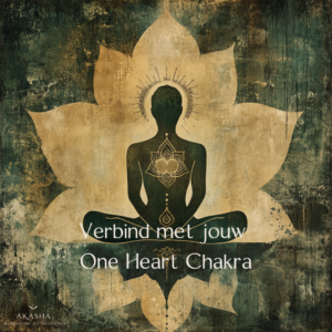 Meditatie door het One Heart Chakra